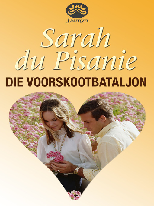 Title details for Die voorskootbataljon by Sarah du Pisanie - Wait list